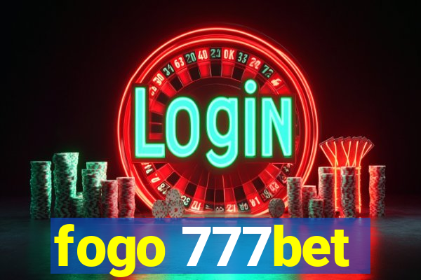 fogo 777bet